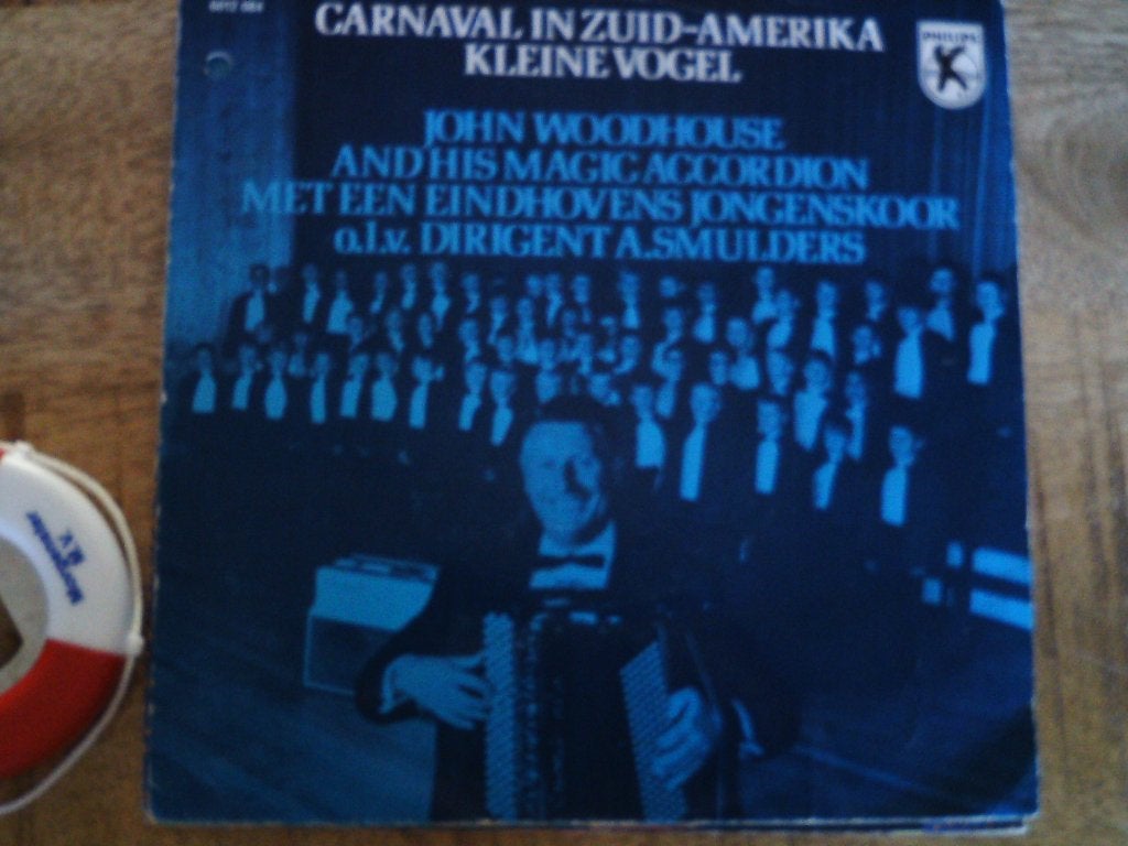 John Woodhouse - Carnaval in Zuid-Amerika / Kleine Vogel 24a, Wereldmuziek, 7 inch, Ophalen of Verzenden, Zo goed als nieuw