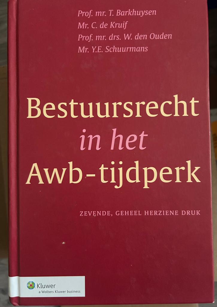 C. de Kruif - Bestuursrecht in het Awb-tijdperk, Boeken, Wetenschap, Sociale wetenschap, C. de Kruif; Y.E. Schuurmans; W. den Ouden; T. Barkhuysen