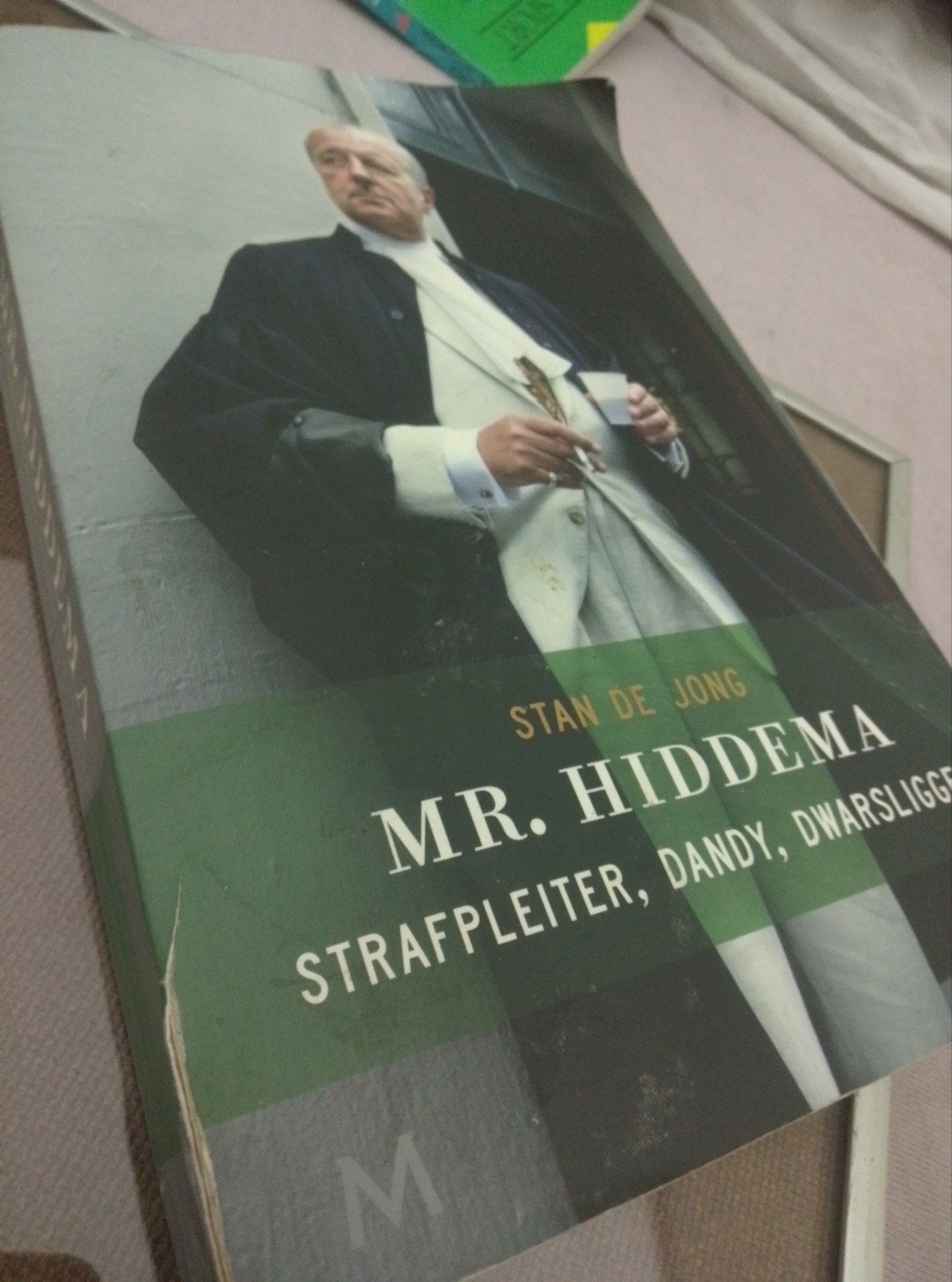 Mr. Hiddema: Strafpleiter, Dandy, Dwarsligger, Boeken, Ophalen of Verzenden, Gelezen, Stan de Jong, Politiek