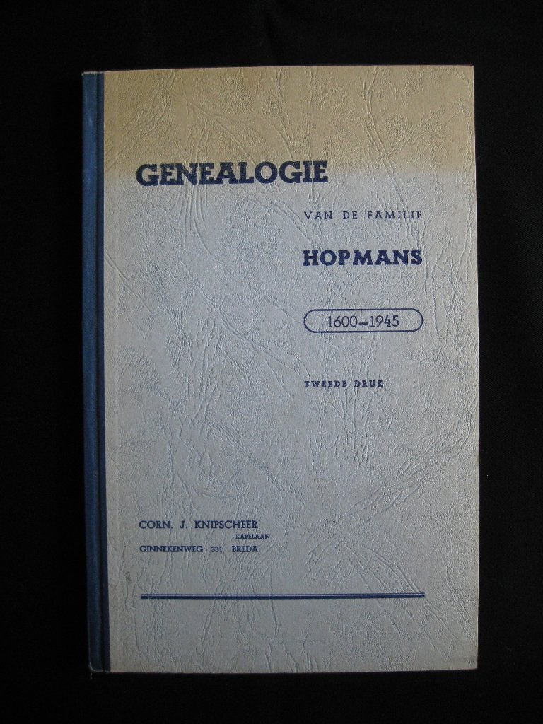 C.J.Knipscheer, Genealogie van de familie Hopmans 1600-1945, Ophalen of Verzenden, Gelezen