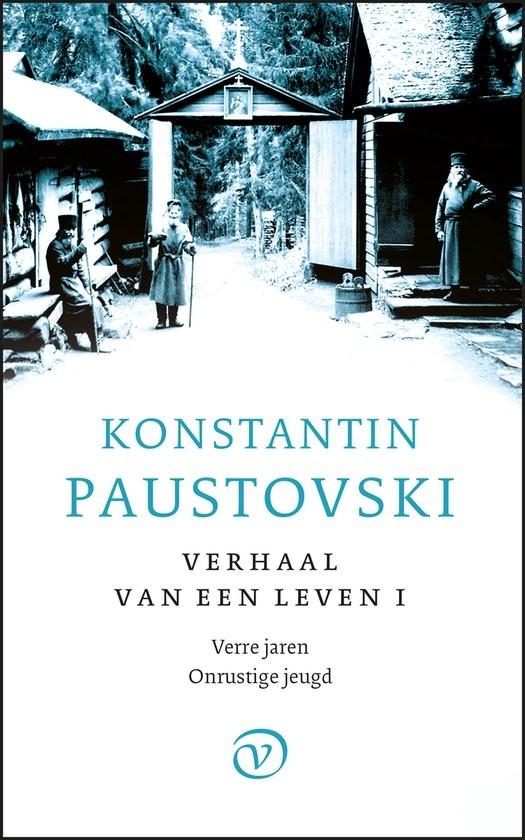 Konstantin Paustovski - Verre jaren en Onrustige jeugd, Ophalen of Verzenden, Konstantin Paustovski