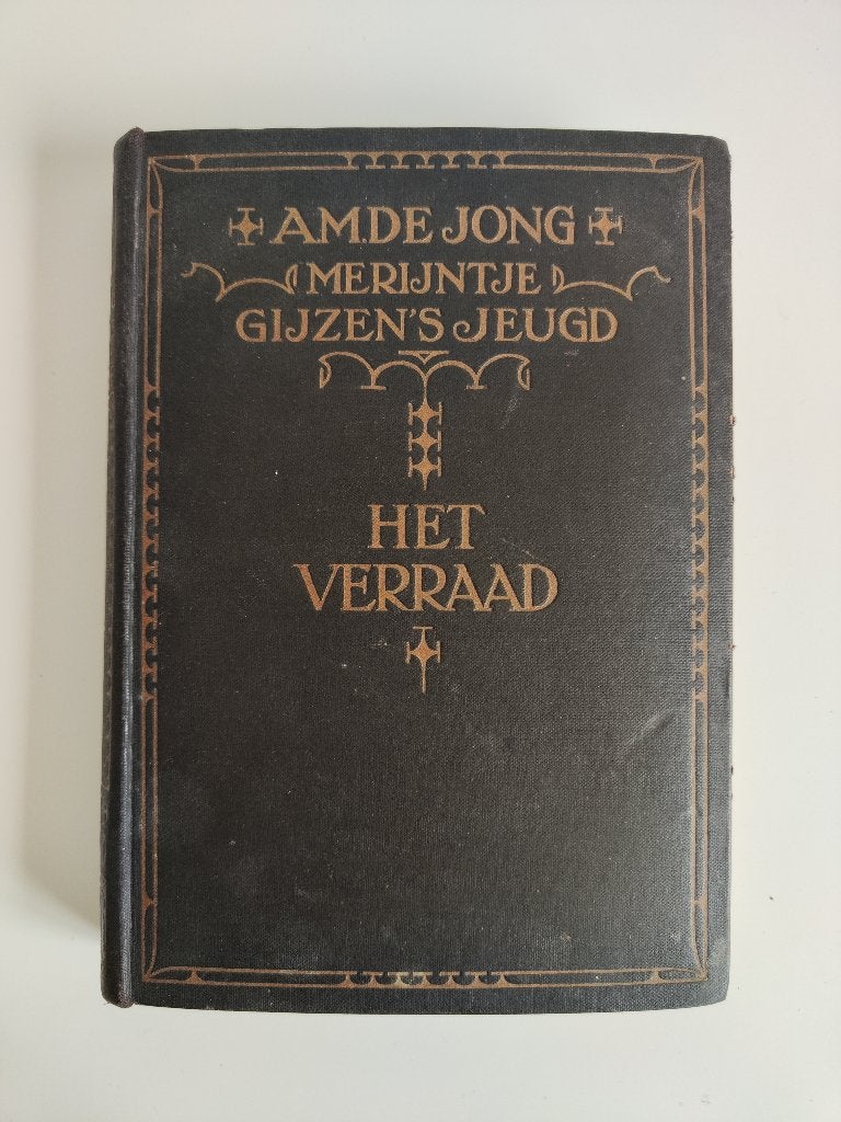 A.M. de Jong - Merijntje Gijzen's jeugd, Het verraad, Antiek en Kunst, Antiek | Boeken en Bijbels, Ophalen of Verzenden