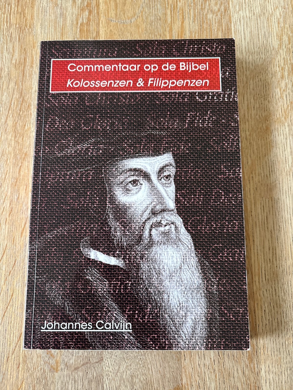 Commentaar op de Bijbel: Kolossenzen & Filippenzen - Calvijn, Ophalen of Verzenden, Zo goed als nieuw, Christendom | Protestants