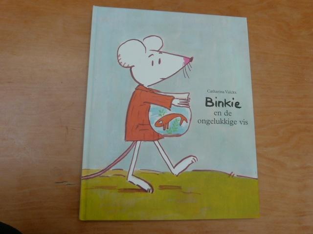 Binkie en de ongelukkige vis / Catharina Valckx, Fictie algemeen, Jongen of Meisje, Ophalen of Verzenden, Zo goed als nieuw