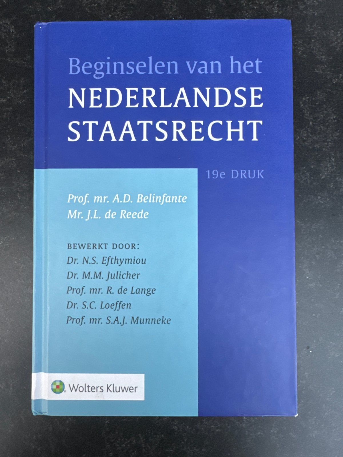 Beginselen van het Nederlandse Staatsrecht 19e druk, Boeken, Ophalen of Verzenden, Gamma, Zo goed als nieuw, HBO
