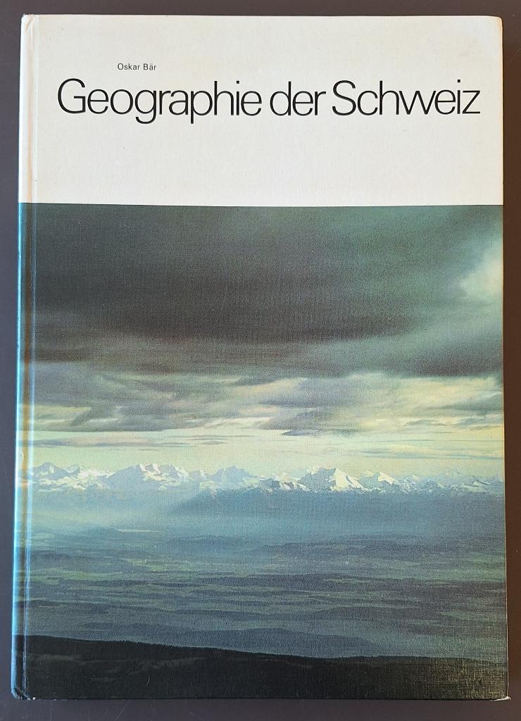Geographie der Schweiz - Oskar Bar, Ophalen of Verzenden, Gelezen, Oskar Bär