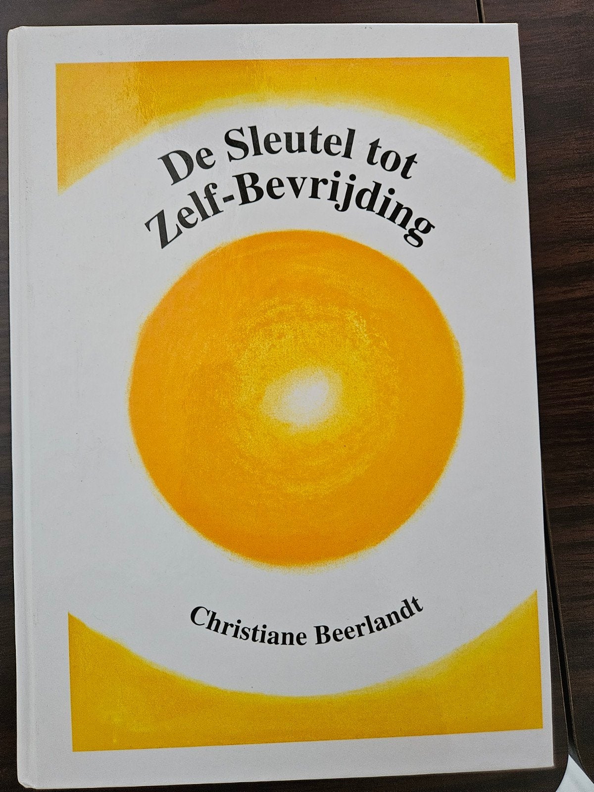 De Sleutel tot Zelf-Bevrijding - Christiane Beerlandt, Boeken, Achtergrond en Informatie, Spiritualiteit algemeen, Christiane Beerlandt
