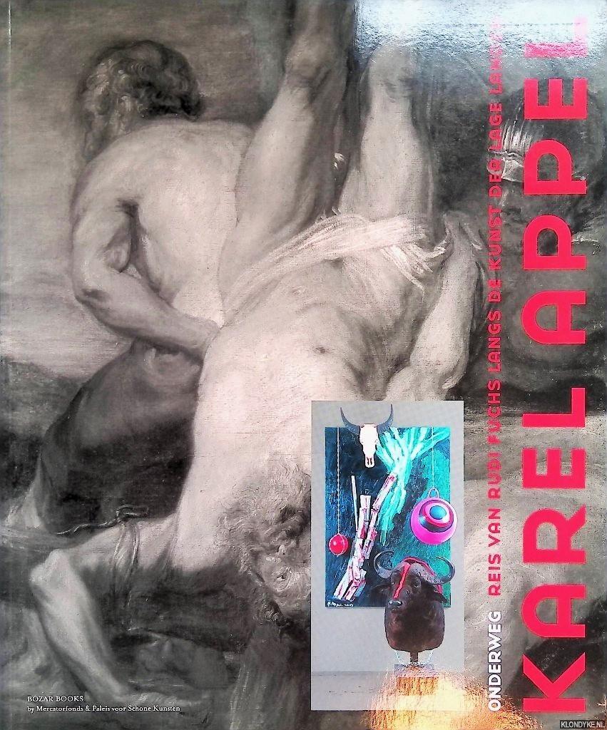Karel Appel: onderweg - reis van Rudi Fuchs langs de kunst, Ophalen of Verzenden