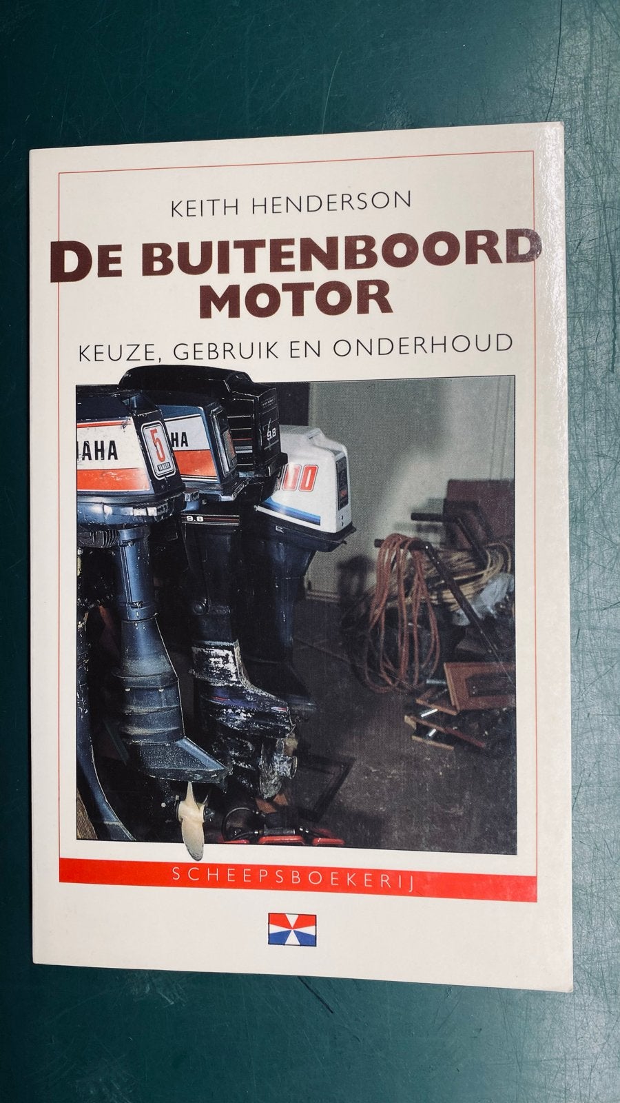 De Buitenboordmotor: Keuze, Gebruik en Onderhoud, Ophalen of Verzenden, Nieuw, Overige onderwerpen
