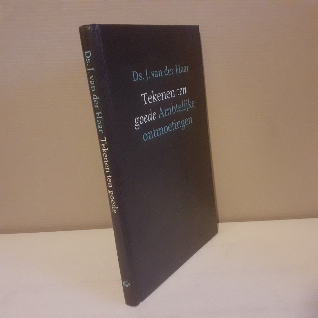 Ds. J. van der Haar: Tekenen ten goede, Ophalen of Verzenden, Gelezen, Christendom | Protestants