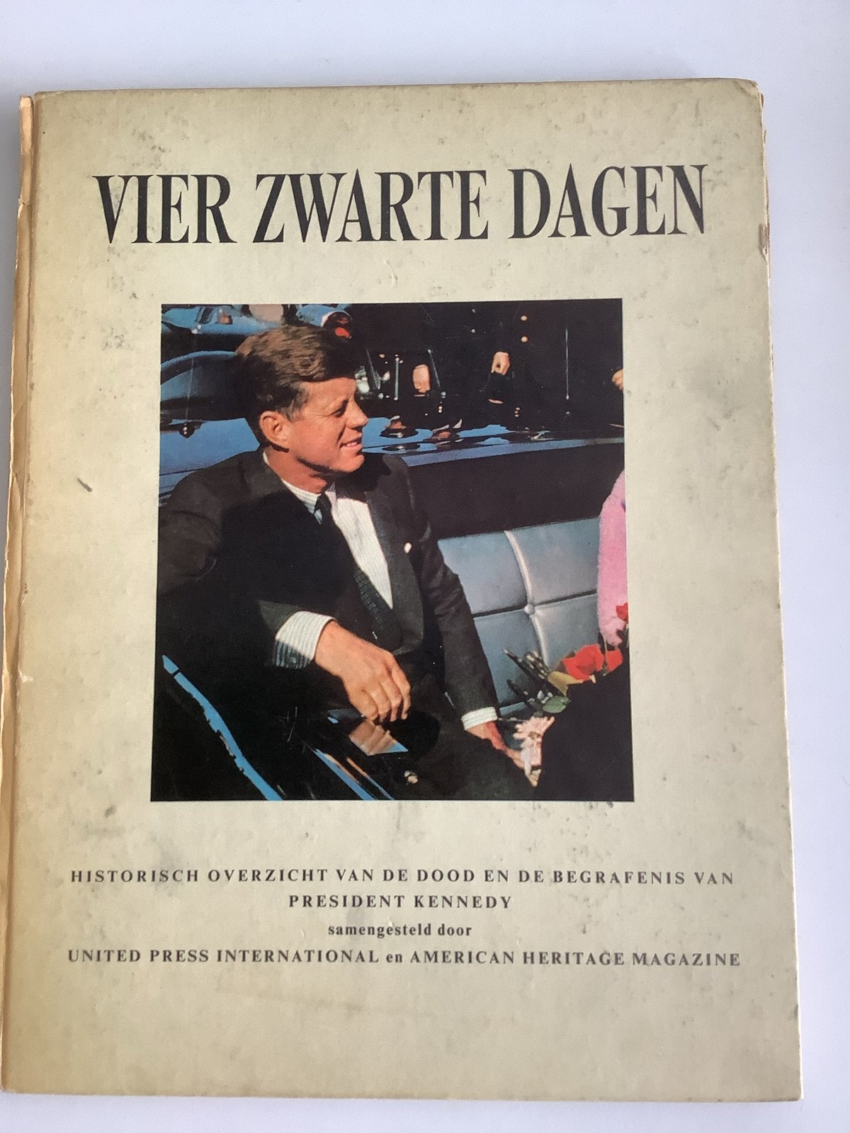 Vier Zwarte Dagen: Historisch Overzicht President Kennedy, Boeken, Geschiedenis | Wereld, Ophalen of Verzenden, 20e eeuw of later