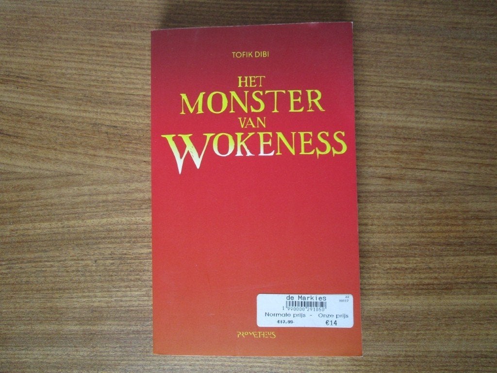 Nr.151: Boek van Tofik Dibi - Het Monster van Wokeness -, Boeken, Ophalen of Verzenden, Nieuw, Tofik Dibi