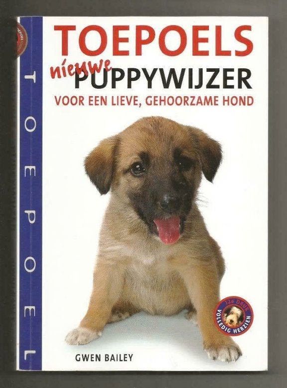 Toepoels nieuwe puppywijzer - Gwen Bailey, Ophalen of Verzenden, Nieuw, Honden