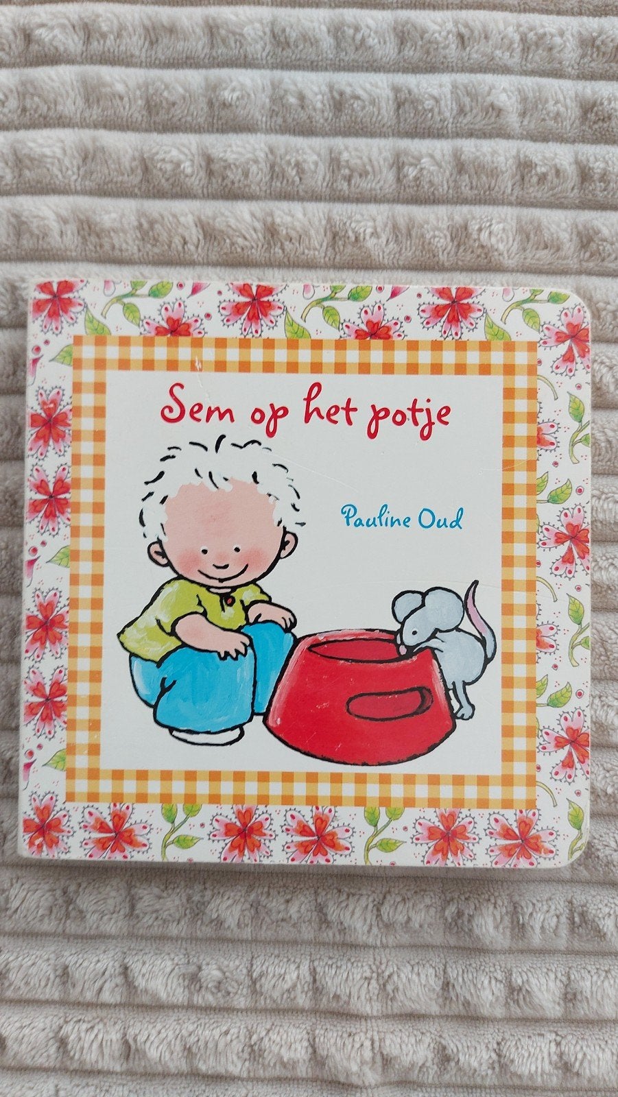 Sem op het potje - Pauline Oud (Hardcover), Ophalen of Verzenden, Zo goed als nieuw, Pauline Oud, 1 tot 2 jaar