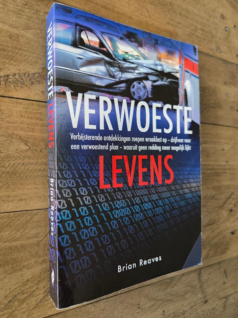 Verwoeste levens - Brian Reaves (christelijke thriller), Boeken, Ophalen of Verzenden, Zo goed als nieuw