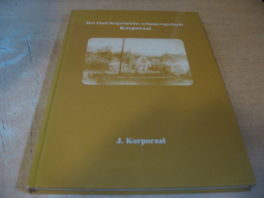 J Korporaal,Het Oud-Beijerlandse schippersgeslacht Korporaal, Ophalen of Verzenden, Zo goed als nieuw, Boek of Tijdschrift
