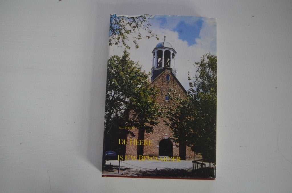 De Heere is Uw Bewaarder | A. J. Boele, Ophalen of Verzenden, Zo goed als nieuw, A. J. Boele, Christendom | Protestants
