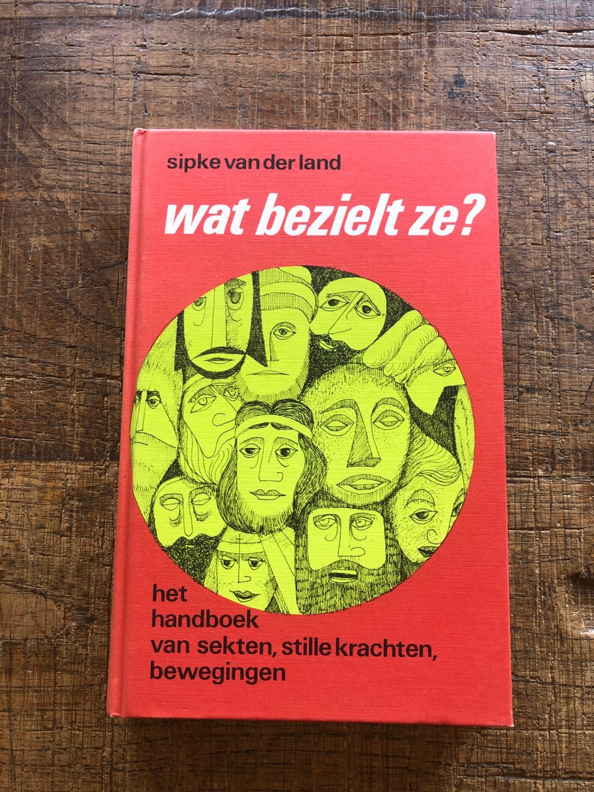 Wat Bezielt Ze? Handboek Sekten, Stille Krachten, Bewegingen, Boeken, Ophalen of Verzenden, Gelezen, Spiritualiteit algemeen, Achtergrond en Informatie