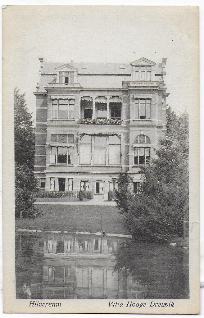 Hilversum Villa Hooge Dreuvik  Ansichtkaart uit 1917 ( B5484, Ophalen of Verzenden, Voor 1920, Noord-Holland