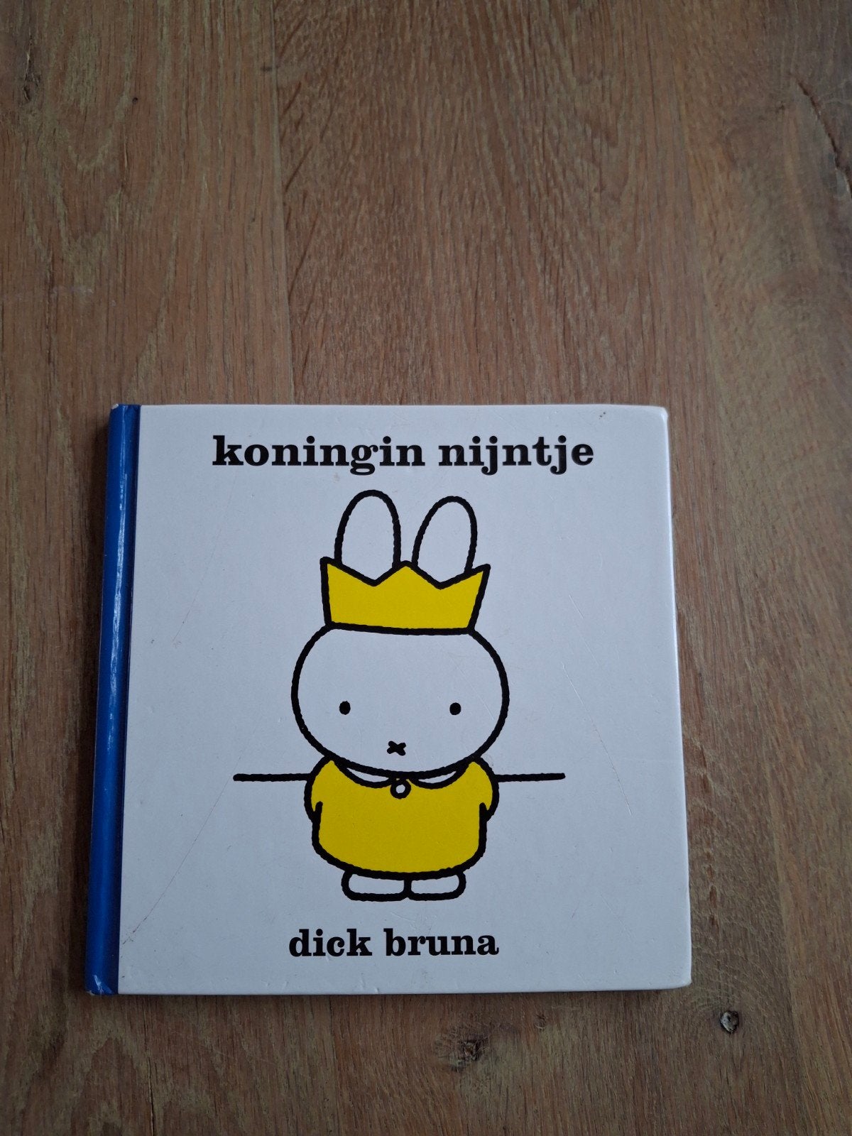 Koningin Nijntje - Dick Bruna (Nijntje boekje), Boeken, Kinderboeken | Kleuters, Fictie algemeen, Jongen of Meisje, Ophalen of Verzenden
