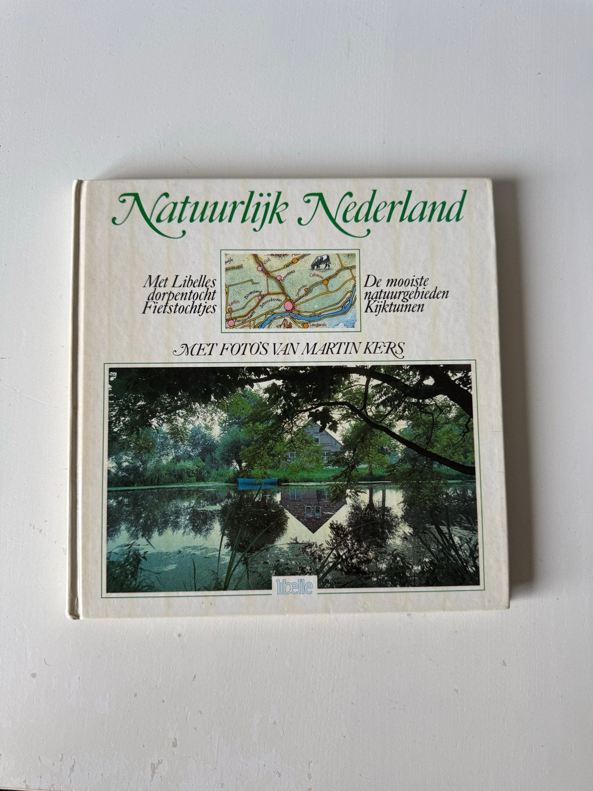 Natuurlijk Nederland - Libelle boek met foto's van Martin Ke, Boeken, Ophalen of Verzenden, Zo goed als nieuw, Natuur algemeen
