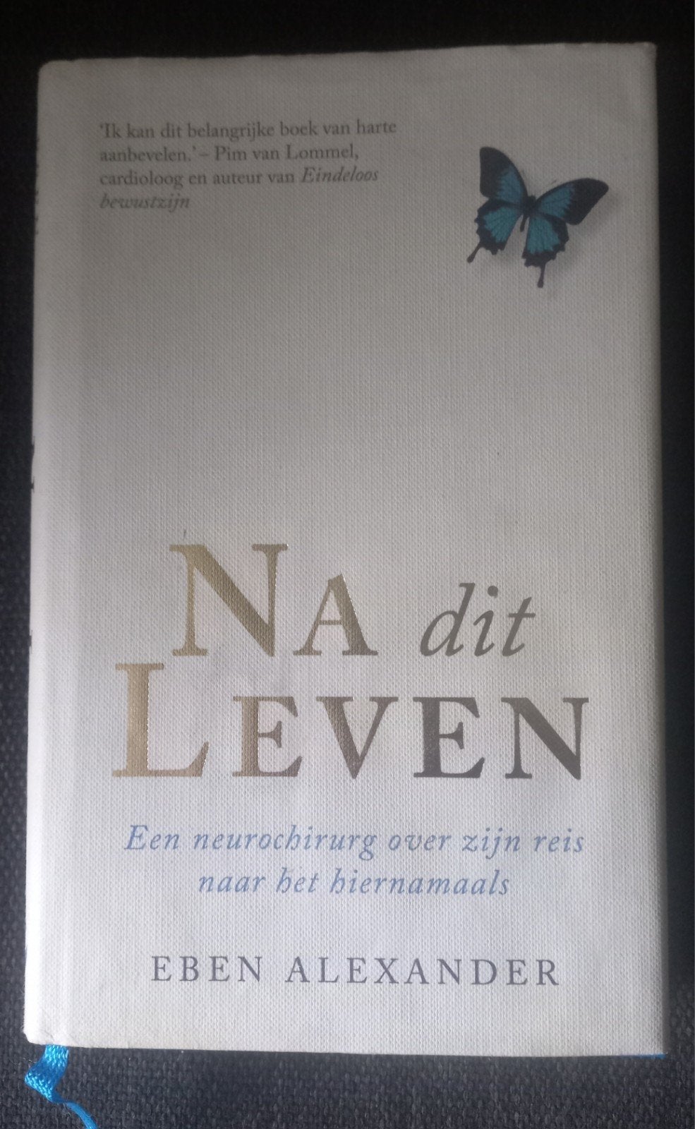 Na dit Leven | Eben Alexander, Boeken, Ophalen, Gelezen