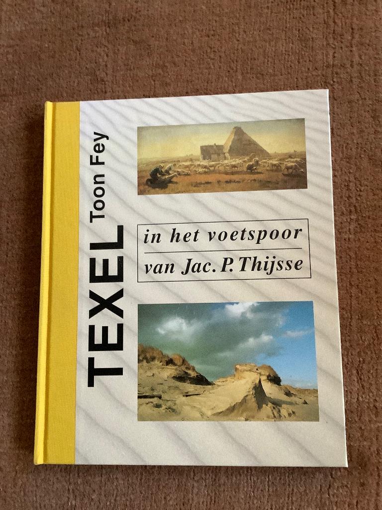 Texel, in het voetspoor van Jac. P Thijsse, Ophalen of Verzenden, Zo goed als nieuw