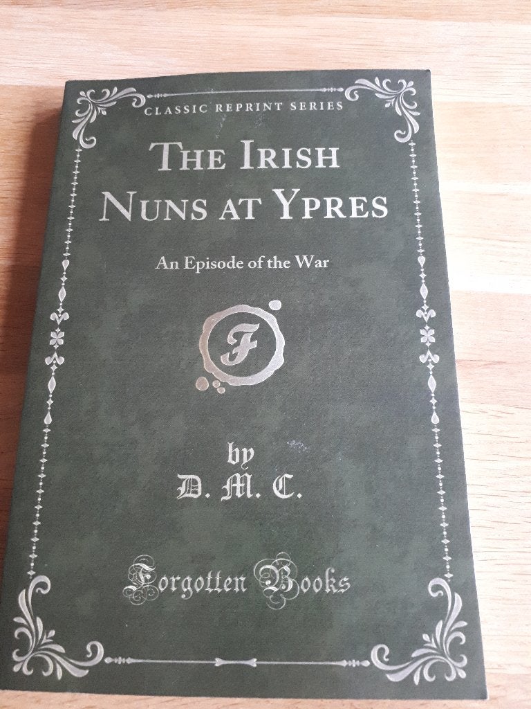 The Irish Nuns at Ypres; An Episode of the War, Ophalen of Verzenden, Tweede Wereldoorlog, Gelezen, Overige onderwerpen