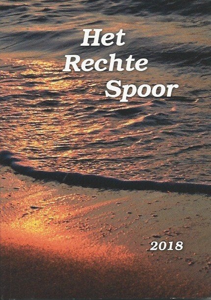 Het rechte spoor 2018 (dagboekje)., Boeken, Godsdienst en Theologie, Ophalen of Verzenden, Zo goed als nieuw, Christendom | Protestants