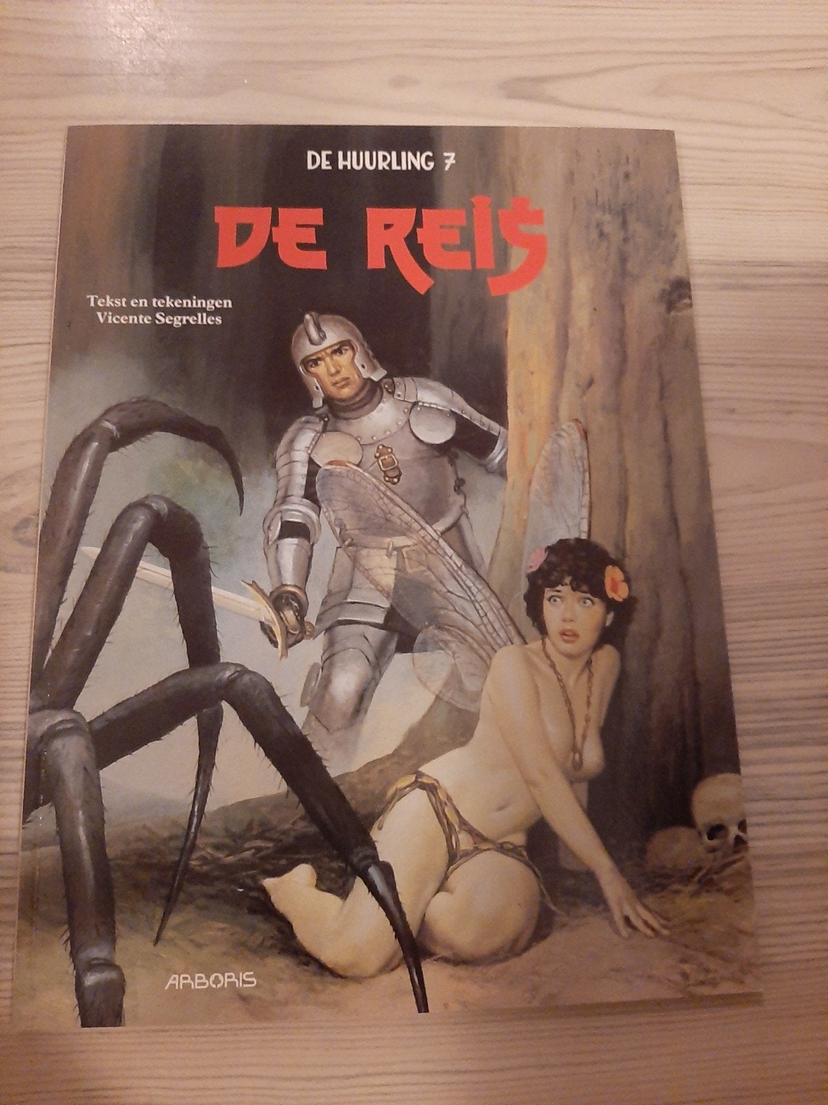 De Huurling 7: De Reis - Vicente Segrelles (Arboris), Ophalen of Verzenden, Gelezen, Vicente Segrelles