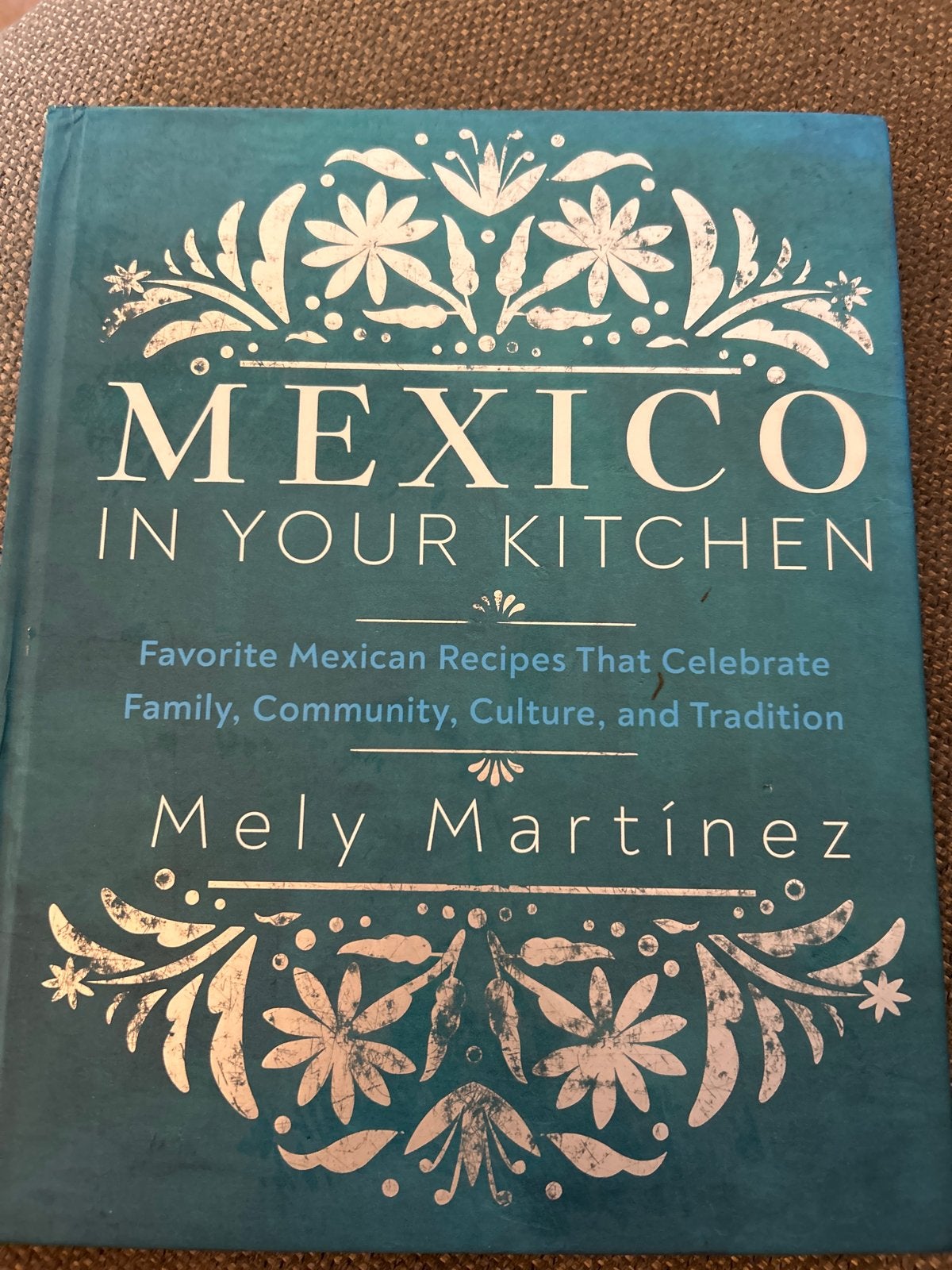 Mexico in Your Kitchen: Mexicaans kookboek Mely Martínez, Boeken, Kookboeken, Ophalen, Zo goed als nieuw, Zuid-Amerika, Hoofdgerechten