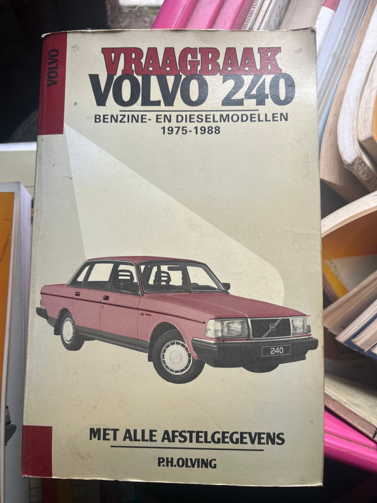 Vraagbaak Volvo 240 Benzine- en Dieselmodellen 1975-1988, Ophalen of Verzenden, Gelezen, Volvo