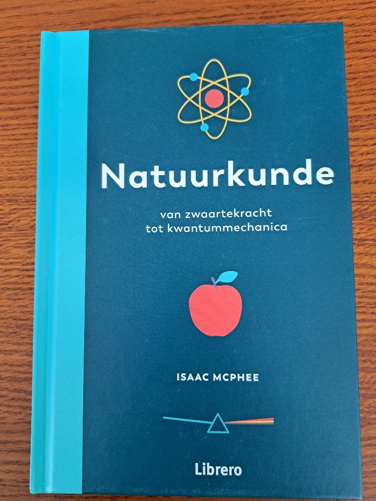 Natuurkunde – Van zwaartekracht tot kwantummechanica, Boeken, Ophalen of Verzenden, Zo goed als nieuw, VWO, Natuurkunde
