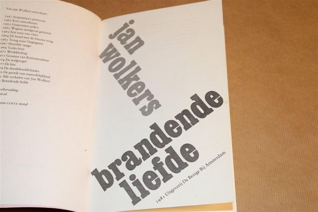 Brandende Liefde — Jan Wolkers [1e druk 1981], Ophalen of Verzenden, Gelezen