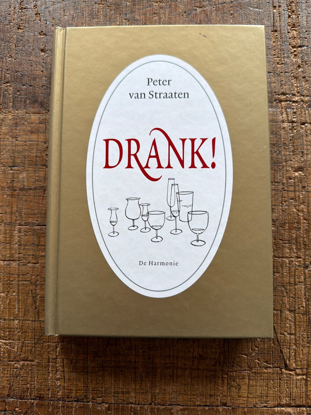 Drank! - Peter van Straaten (Hardcover), Ophalen of Verzenden, Gelezen