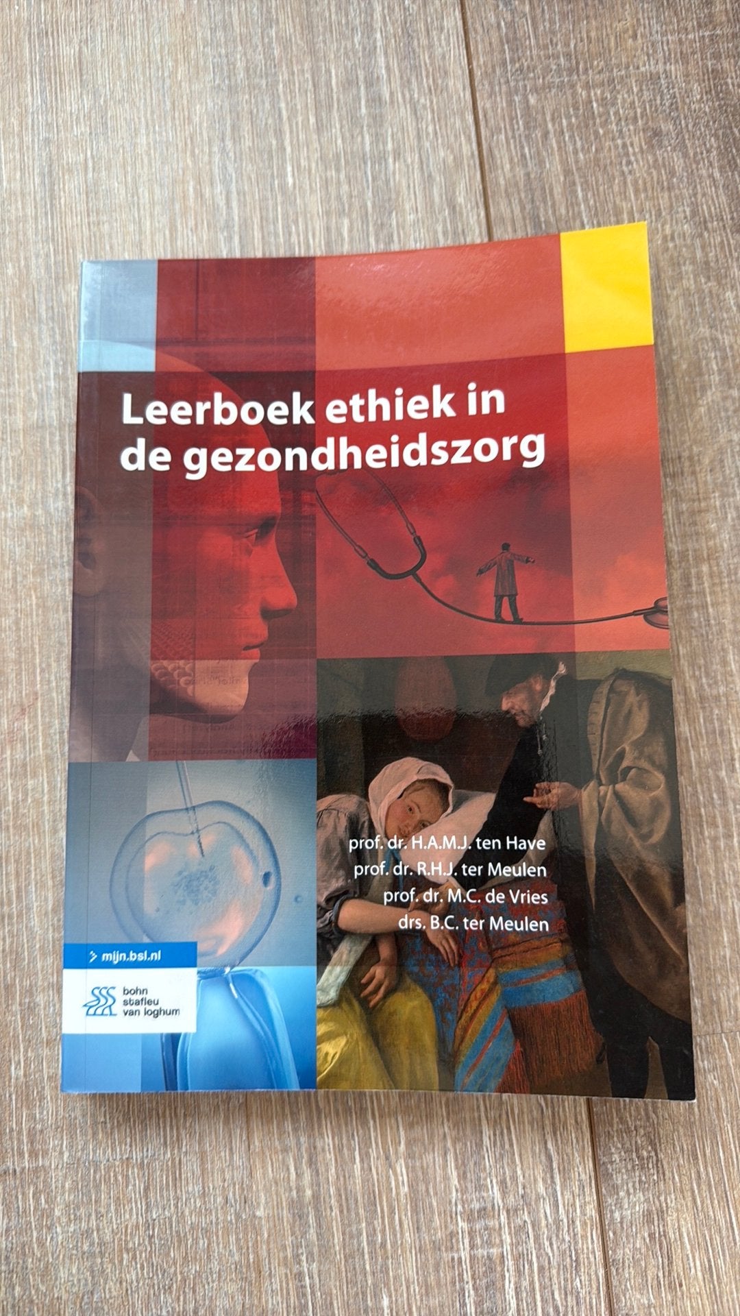 B.C. ter Meulen - Leerboek ethiek in de gezondheidszorg, B.C. ter Meulen; R.H.J. ter Meulen; H.A.M.J. ten Have; M.C. d..., Sociale wetenschap