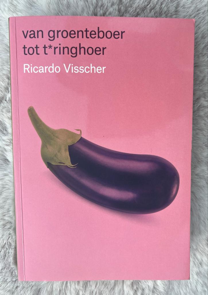 Van Groenteboer tot T*ringhoer - Ricardo Visscher, Ophalen, Zo goed als nieuw