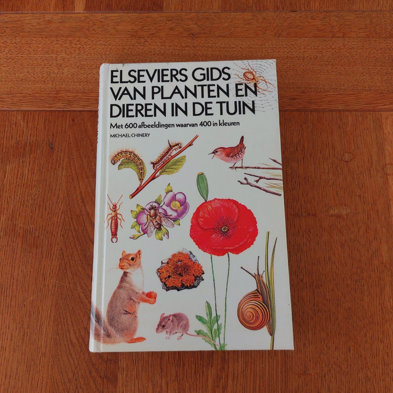Elseviers Gids van Planten en Dieren in de Tuin, Boeken, Ophalen of Verzenden, Zo goed als nieuw, Natuur algemeen