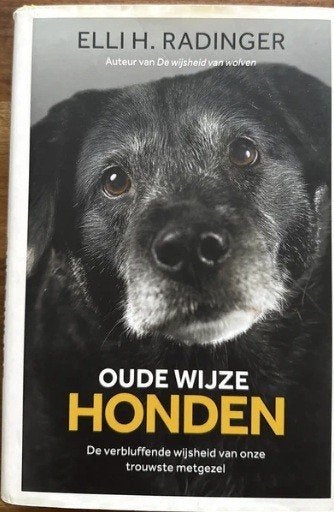 Oude wijze honden, Elli H. Radinger, Verzenden, Zo goed als nieuw, Honden