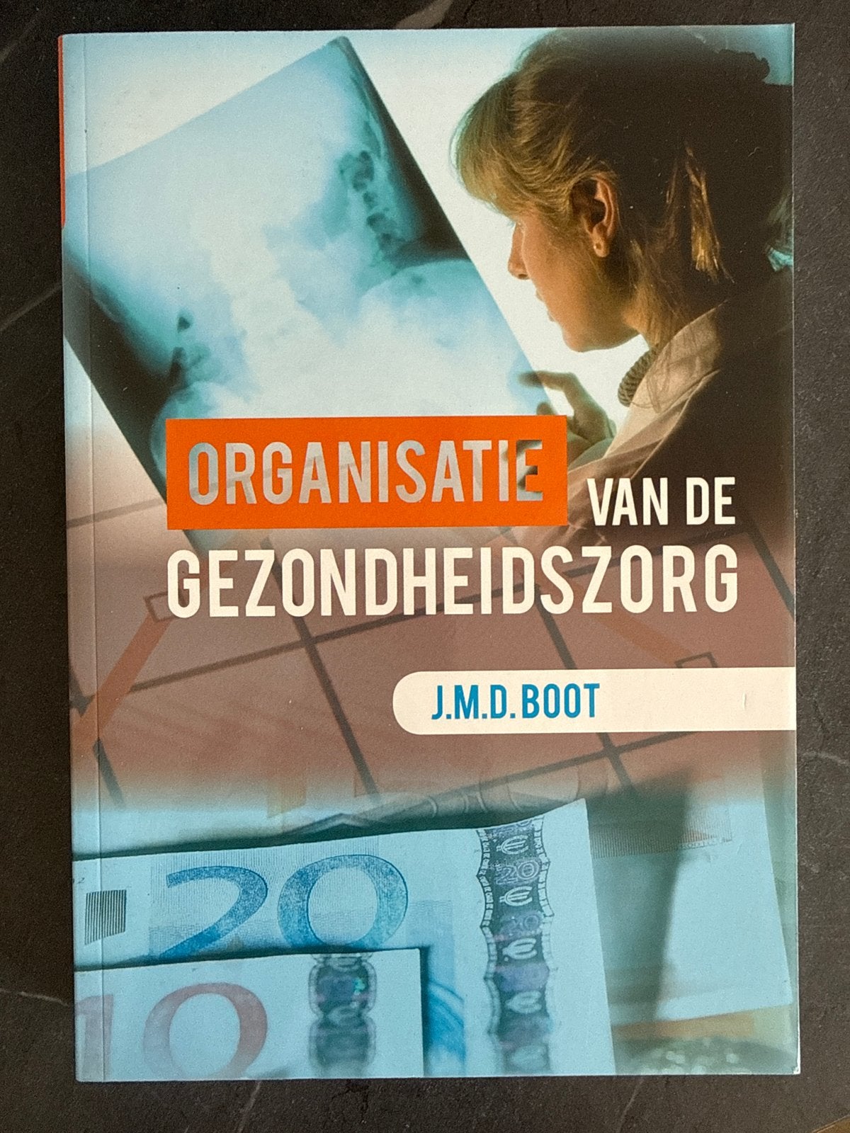 Organisatie van de Gezondheidszorg - J.M.D. Boot, Ophalen of Verzenden, Gamma, Gelezen, HBO