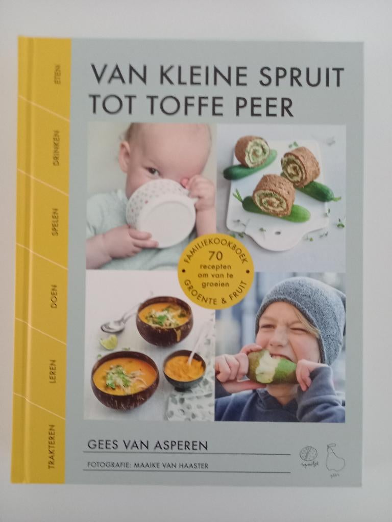 Van kleine spruit tot toffe peer; kookboek, Boeken, Ophalen of Verzenden, Nieuw, Opvoeding tot 6 jaar, Gees van Asperen