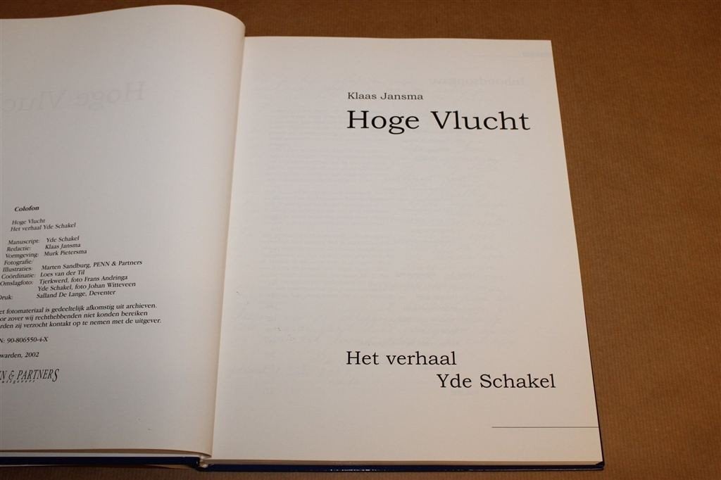 Hoge Vlucht — Yde Schakel, Grondlegger Aldfaers Erf, Ophalen of Verzenden, Zo goed als nieuw