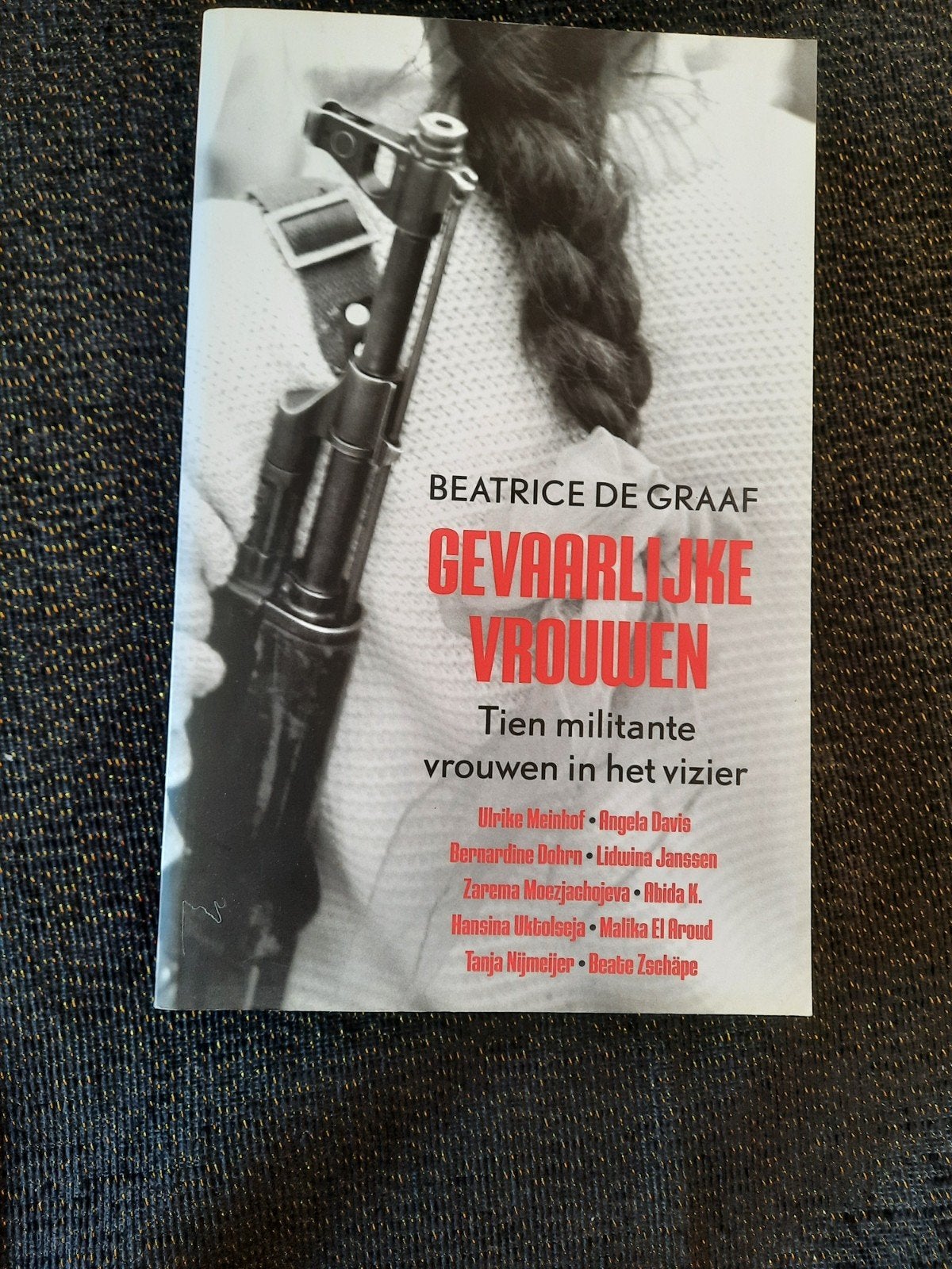 Gevaarlijke Vrouwen - Beatrice de Graaf (paperback), Ophalen of Verzenden