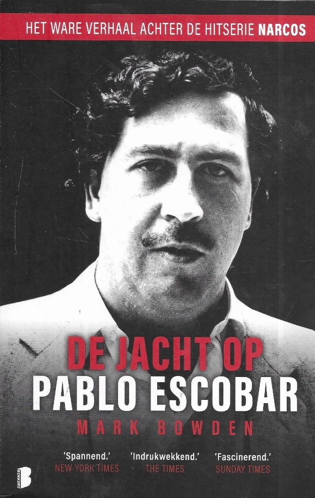 DE JACHT OP PABLO ESCOBAR DOOR MARK BOWDEN, Ophalen of Verzenden, Zo goed als nieuw, MARK BOWDEN, Overige