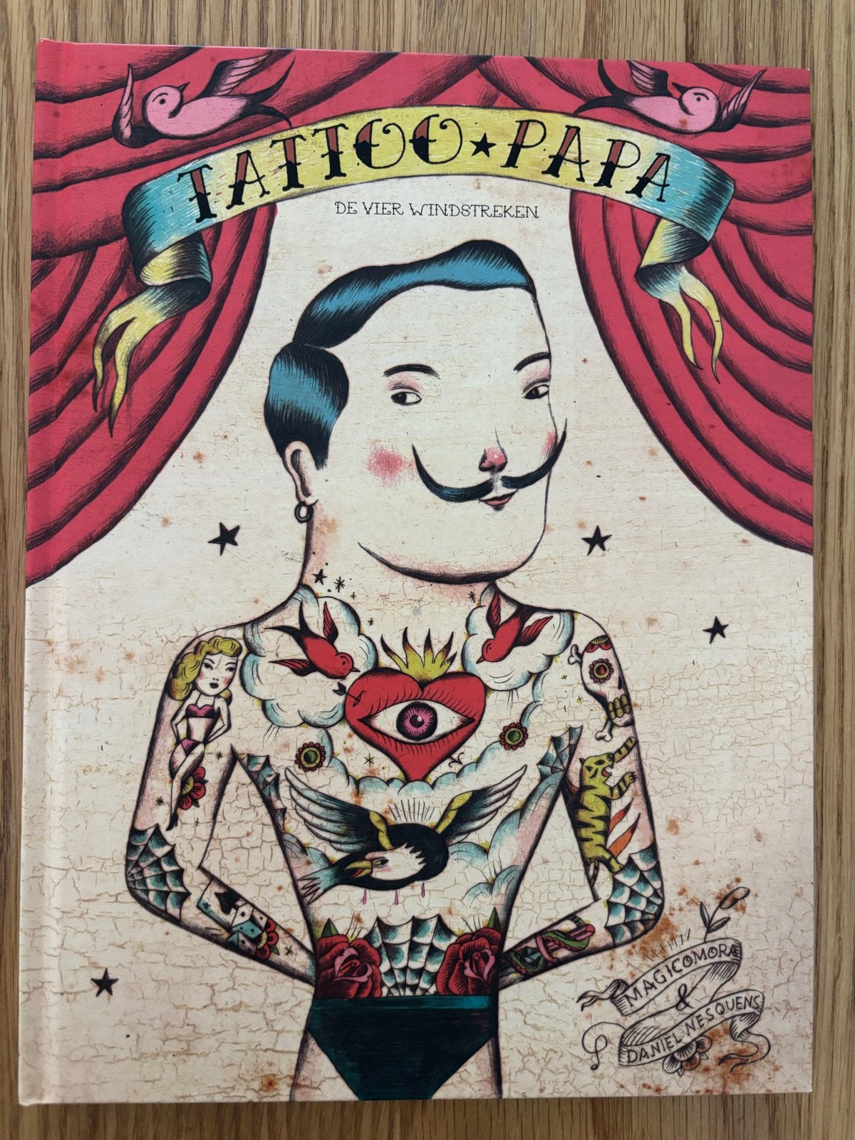 Tattoo Papa: Een uniek geïllustreerd kinderboek, Ophalen of Verzenden, Zo goed als nieuw, Fictie algemeen