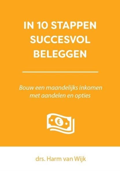In 10 stappen succesvol beleggen, Gelezen, Geld en Beleggen, Harm van Wijk, Ophalen of Verzenden