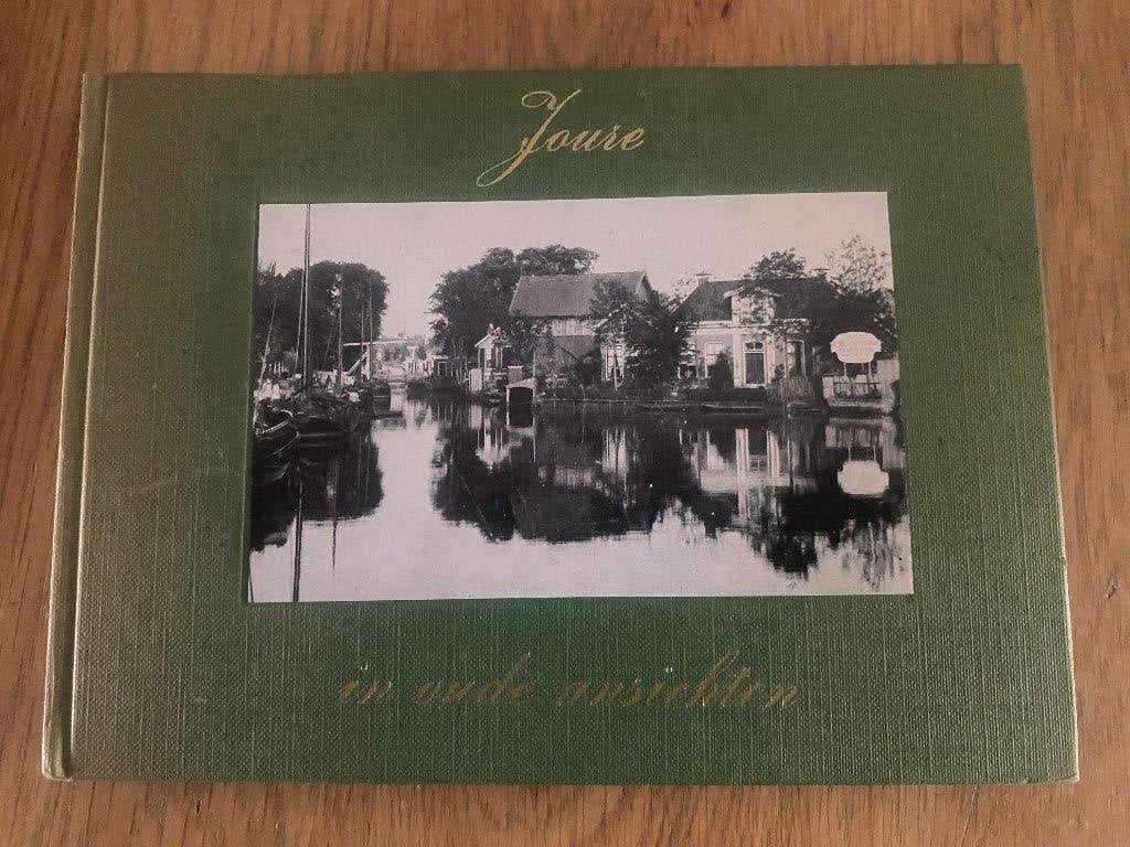 Joure in oude ansichten, Ophalen of Verzenden, 20e eeuw of later, Gelezen
