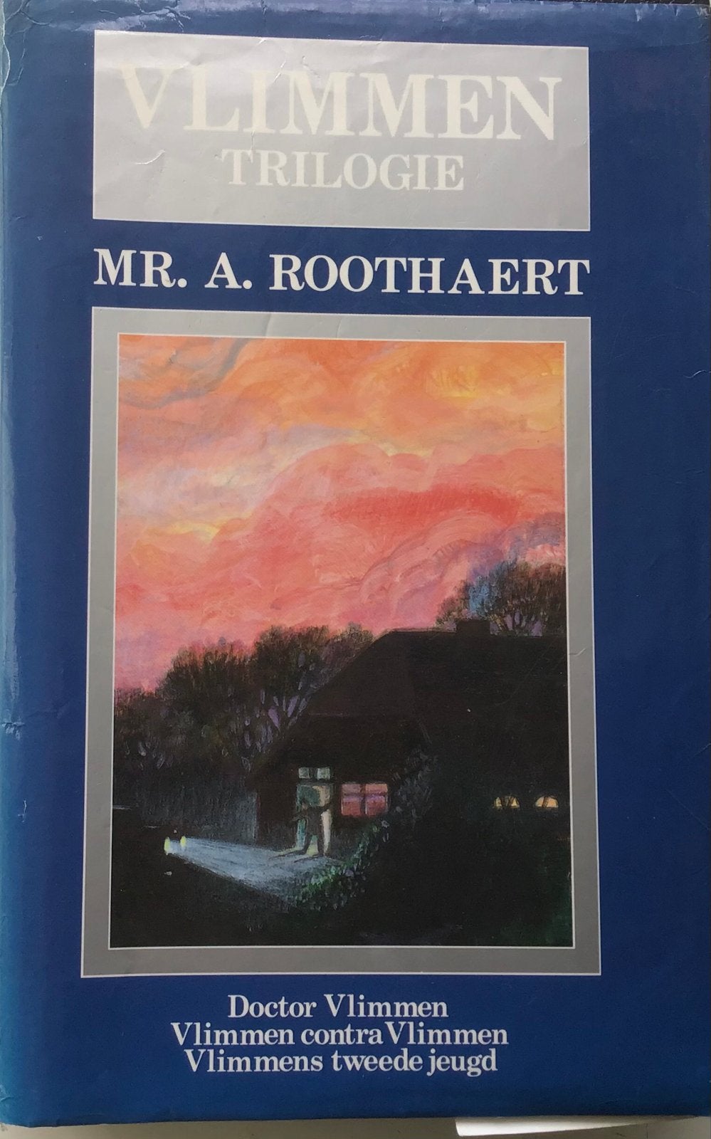 Vlimmen Trilogie - Mr. A. Roothaert (Boek), Ophalen of Verzenden, Gelezen, Nederland