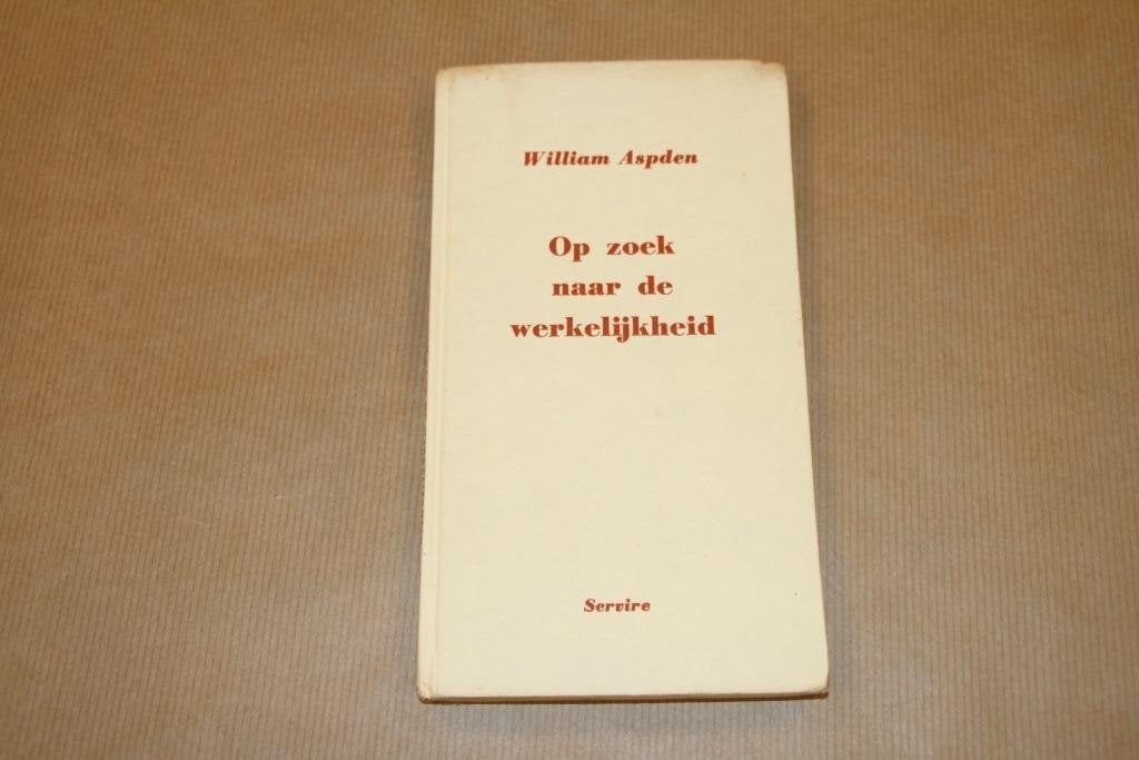 Op zoek naar de Werkelijkheid — Aspden, Vintage Boek 1956, Ophalen of Verzenden, Gelezen, Overige onderwerpen, Achtergrond en Informatie