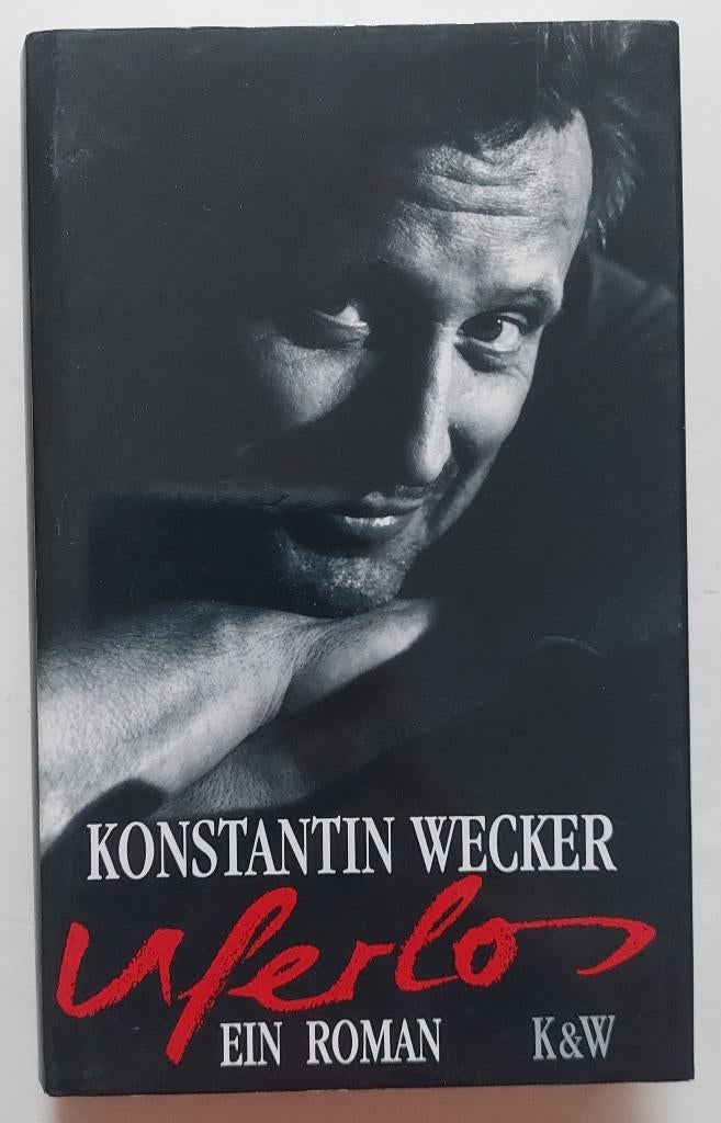 Uferlos, Konstantin Wecker, Boeken, Taal | Duits, Zo goed als nieuw, Fictie, Ophalen of Verzenden